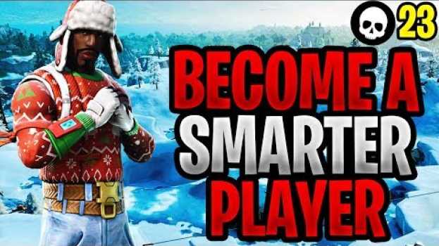 Видео How To Become A SMARTER Fortnite Player! (Fortnite How To Get Better) на русском