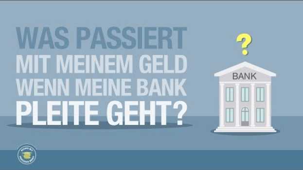 Video Was passiert mit meinem Geld, wenn meine Bank PLEITE geht? (Eurocrash) en Español