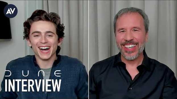 Видео Dune Interview: Timothée Chalamet and director Denis Villeneuve are each other's biggest fan на русском