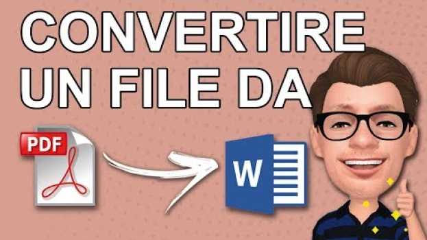 Video Come Trasformare un documento PDF in Word con estensione DOC na Polish