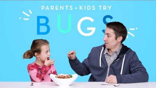 Video Kids and Their Parents Eat Bugs! | Kids Try | HiHo Kids auf Deutsch