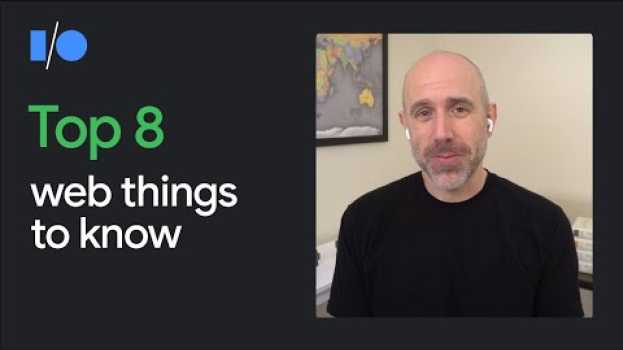 Видео Top 8 web things to know from Google I/O 2021 на русском