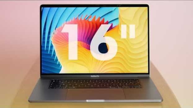 Video MacBook Pro 16" : Apple a-t-il enfin fait un ordinateur parfait ? in English