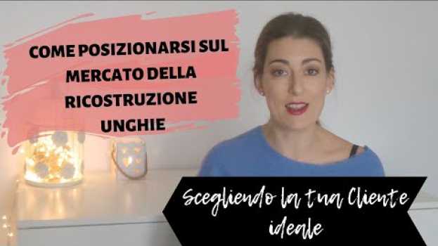 Video Come posizionarsi nel mercato della ricostruzione unghie  grazie al Personal Branding en Español