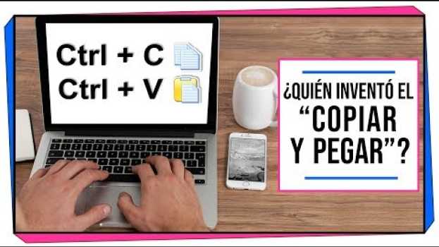 Видео ¿Quién inventó el “copiar y pegar”? | DATOS INÚTILES PERO INTERESANTES на русском