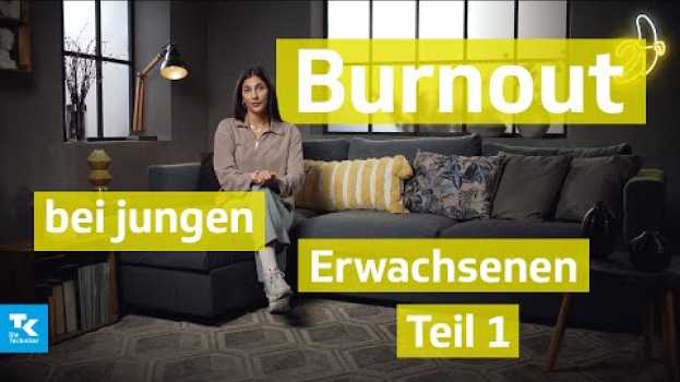 Video Burnout bei jungen Erwachsenen - Teil 1 | Gesundheit unter vier Augen (mit Miriam Davoudvandi) su italiano