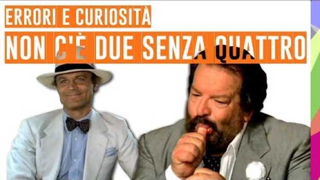 Video 🎬 NON C’È DUE SENZA QUATTRO - ERRORI E CURIOSITÀ - BUD SPENCER, TERENCE HILL - COMMEDIA ANNI 80 auf Deutsch