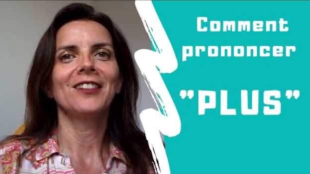 Video Prononciation : le mot PLUS ? (+ sous-titres FR - ESP) su italiano