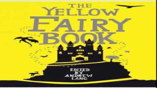 Video The Yellow Fairy Book - ALPHEGE, OR THE GREEN MONKEY (1.story)-With subtitles auf Deutsch