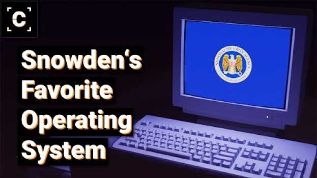 Video This is the operating system Edward Snowden recommends auf Deutsch