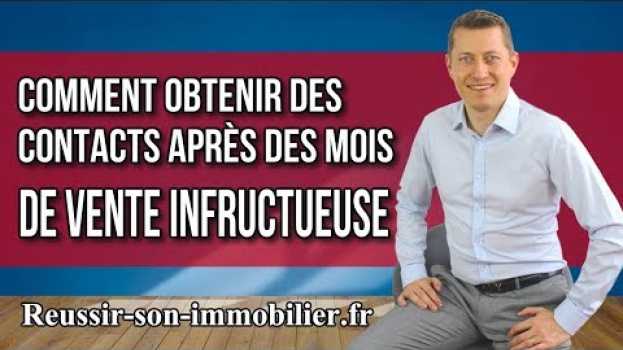 Video ??[Méthode pour vendre sa maison rapidement ] Comment obtenir de  nouveaux contacts en Español