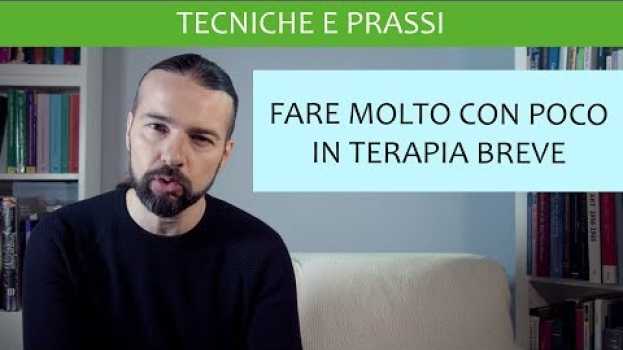 Video Fare molto con poco grazie alla Terapia Breve en français