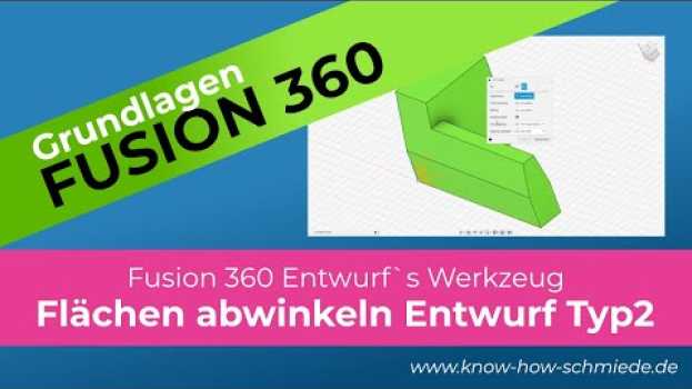 Video 2 Flächen abschrägen - Fusion 360 Entwicklung - Grundlagen Fusion 360 en français