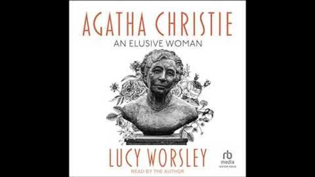 Video Agatha Christie: An Elusive Woman, by Lucy Worsley auf Deutsch