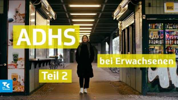 Video ADHS bei Erwachsenen - Teil 2 | Gesundheit unter vier Augen (mit Miriam Davoudvandi) em Portuguese