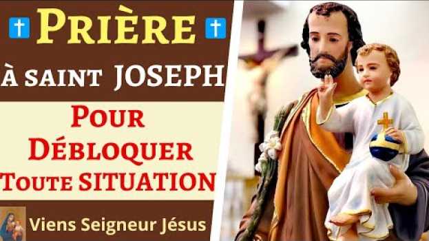 Video Prière PUISSANTE à SAINT JOSEPH pour Débloquer Toute Situation - Débloquer une situation difficile auf Deutsch