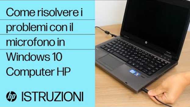 Video Come risolvere i problemi con il microfono in Windows 10 | Computer HP | HP Support na Polish