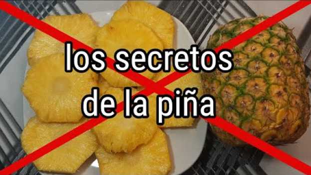 Видео 10 cosas Que no sabias de las =(piña) на русском