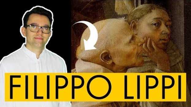 Видео Filippo Lippi: vita e opere in 10 punti на русском