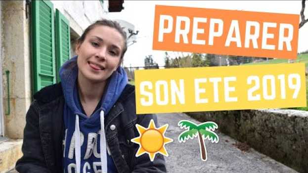 Video COMMENT PRÉPARER SON ÉTÉ 2019 ☀️ 🌴  (Alimentation, sport ...) auf Deutsch