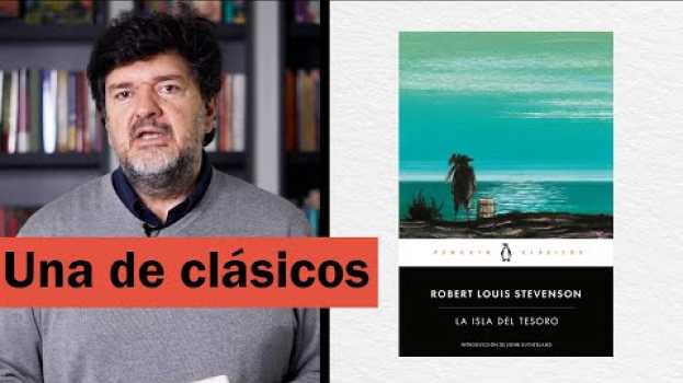 Video Una de clásicos: LA ISLA DEL TESORO, de R. L. Stevenson auf Deutsch