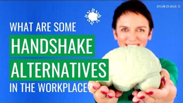 Video What are alternatives to shaking hands at work or with clients? | Covid19 Handshake Etiquette auf Deutsch