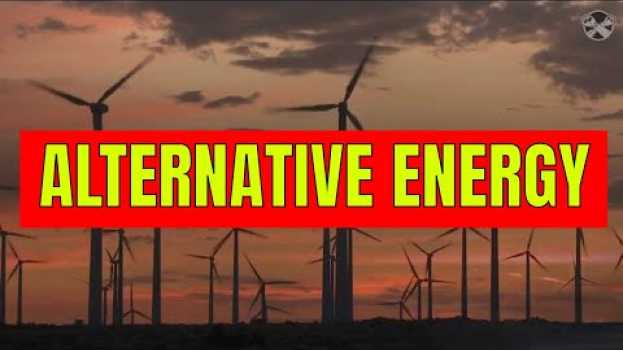 Video what is alternative energy | what is alternative energy sources definition auf Deutsch