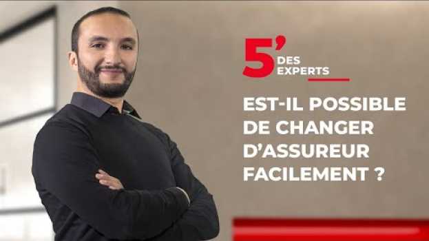 Video Changer d’assureur | Le 5' des Experts - Société Générale auf Deutsch