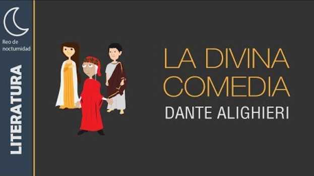 Video La Divina Comedia de Dante Alighieri auf Deutsch