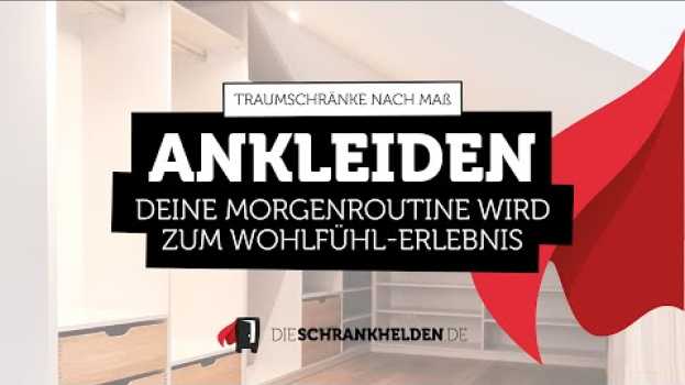 Video Ankleiden und begehbare Kleiderschränke - Deine Morgenroutine wird zum Wohlfühlen-Erlebnis in English