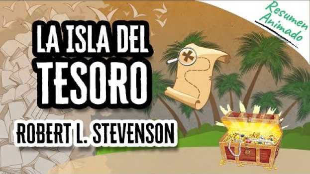 Video La Isla del Tesoro por Robert Louis Stevenson | Resúmenes de Libros auf Deutsch